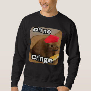 Sweatshirt Oh No Cringe Chat French Baguette T Internet Chat 