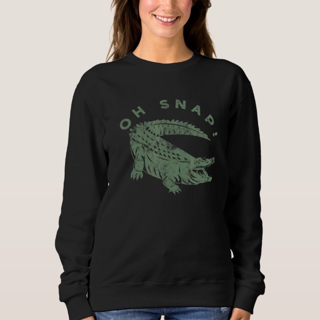 Sweatshirt Oh Snap Green Alligator Distressed Gator Graphique (Devant)