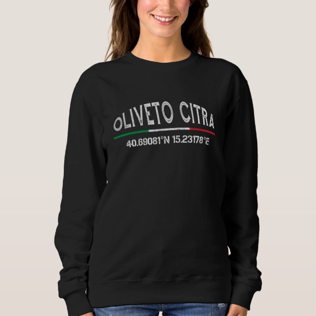 Sweatshirt Oliveto Citra Italy GPS Coordinates Salerno (Devant)