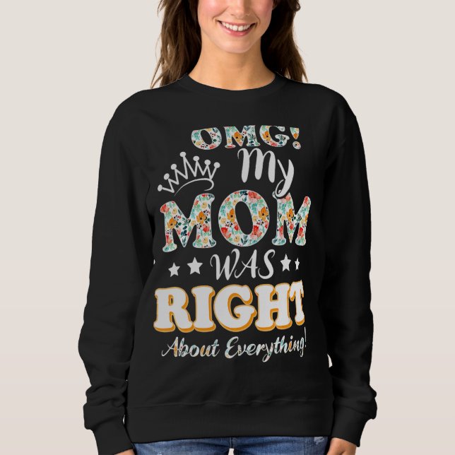 Sweatshirt Omg Ma Mère Avait Raison De Tout Floral Mothe (Devant)