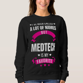 Sweatshirt On m'a appelé mais Medtech Médicale Technology