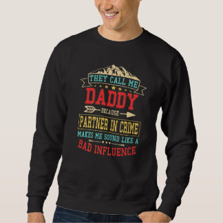 Sweatshirt On M'Appelle Mon Père Partenaire Dans La Fête des
