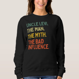Sweatshirt Oncle Levi Cite L'Homme Le Mythe La Mauvaise Influ