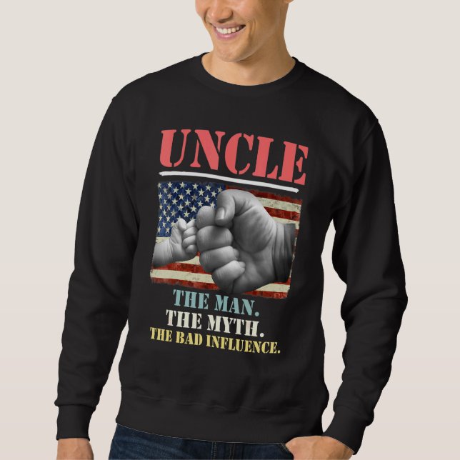Sweatshirt Oncle L'Homme Le Mythe La Mauvaise Influence Améri (Devant)