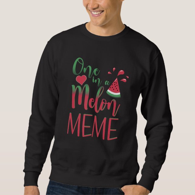 Sweatshirt One in a Melon Meme Matching Family Watermelon Par (Devant)