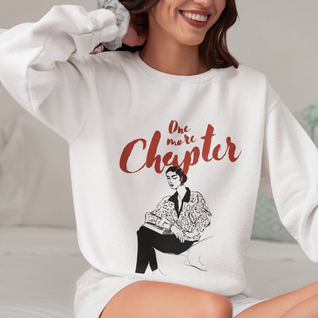 Sweatshirt One More Chapter Red Script l Book Lovers & Reader (Créateur téléchargé)