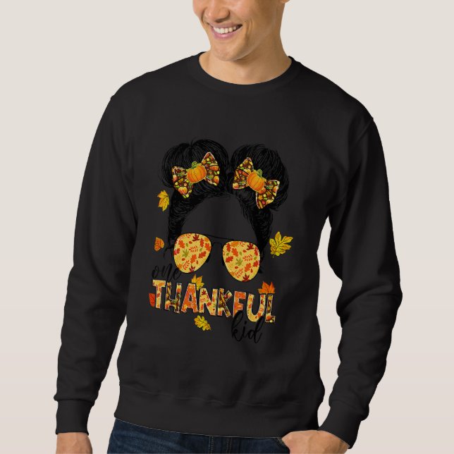 Sweatshirt One Thankful Kid Messy Bun  Fall Autumn Thanksgivi (Devant)