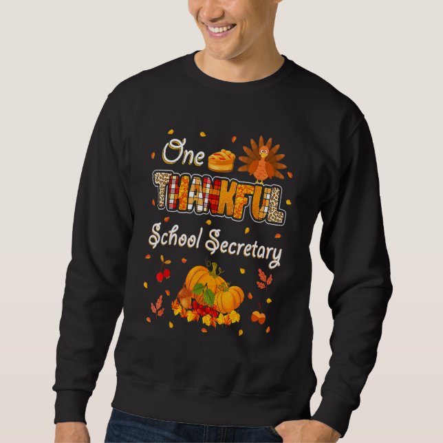 Sweatshirt One Thankful School Secretary Fall Autumn Thanksgi (Devant)