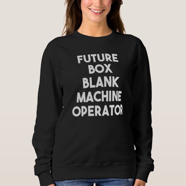 Sweatshirt Opérateur d'ordinateur vide de la boîte future (Devant)