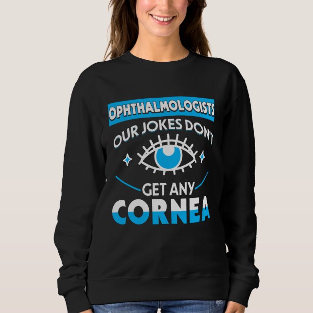 Sweatshirt Ophthalmology ophthalmic tech eye doctor ophthalmo (Devant)