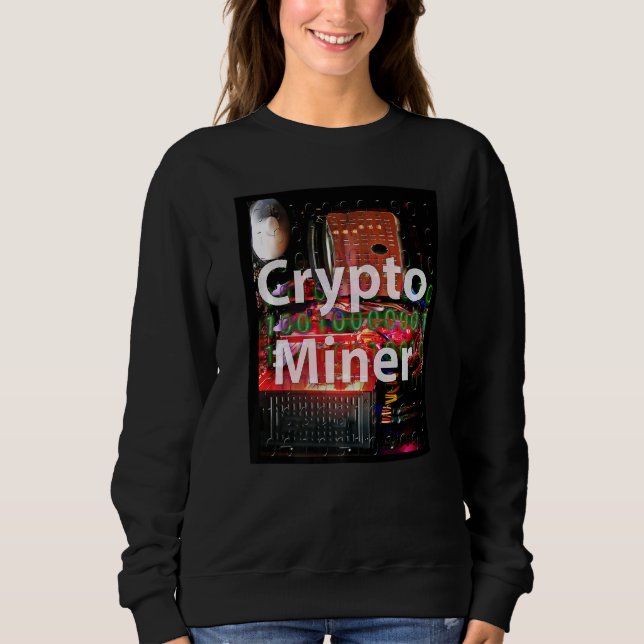Sweatshirt Ordinateur Miner Crypto (Devant)