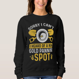 Sweatshirt Orpaillage Spot Chercheur d'or Chercheur de Gold C