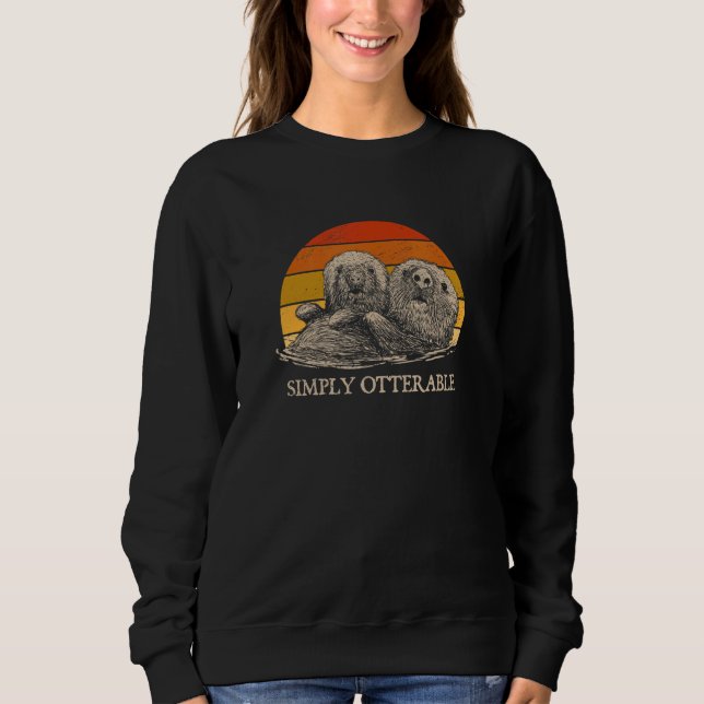 Sweatshirt Otterable  Otter  Humor Sea Animal Outfit (Devant)