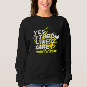 Sweatshirt Oui Je Jette Comme Une Fille Qui Veut Une Leçon