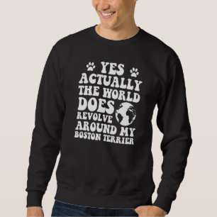 Sweatshirt Oui, le monde tourne autour de mon terrie de Bosto