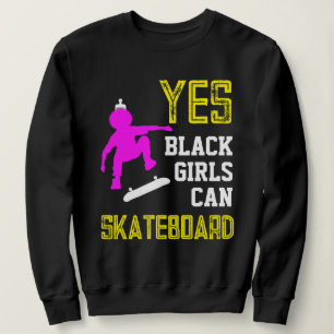 Sweatshirt OUI LES FILLES PEUVENT SKATEBOARD Afro Skater Girl