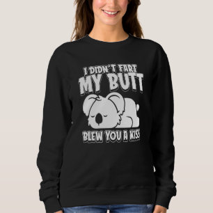 Sweatshirt Ours Koala Faune Je N'ai Pas Péter Mon Cul Vous A