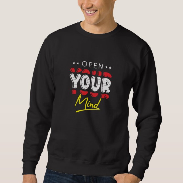 Sweatshirt Ouvrez votre esprit (Devant)