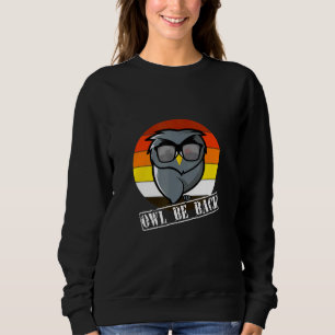 Sweatshirt Owl Be Back - Hibou avec lunettes de soleil