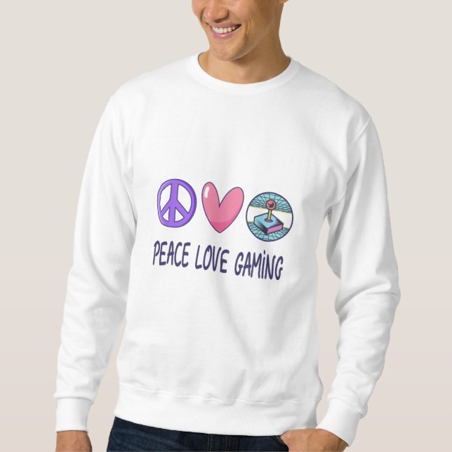 Sweatshirt Paix Amour Gaming (Devant)