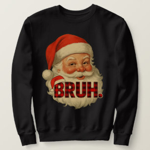 Sweatshirt Pantalon de Noël drôle de Santa Bruh   Rouge à car