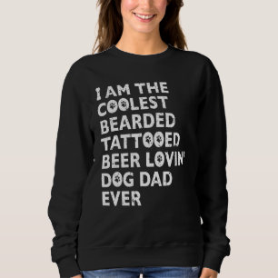 Sweatshirt Papa Chien Amoureux de Bière Tatoué Barbu le Plus