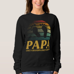 Sweatshirt Papa Comme Un Grand-Père Seulement Hommes Glacière