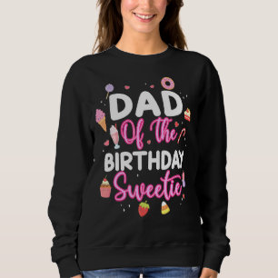Sweatshirt Papa De L'Anniversaire Sweetie Candy Lollipop Anni