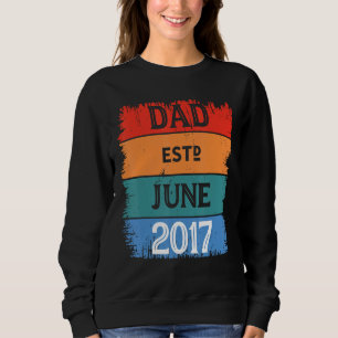 Sweatshirt Papa Est Juin 2017 Fier Papa Grand-père Meilleur P