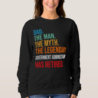 Sweatshirt Papa L'Administrateur Légendaire Du Gouvernement A