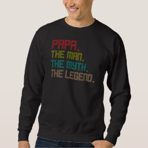 Sweatshirt Papa L'Homme Le Mythe La Légende
