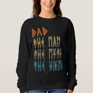Sweatshirt Papa l'homme le mythe le Viking