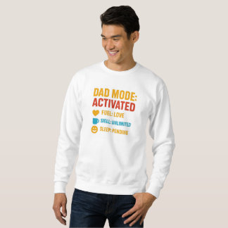 Sweatshirt Papa Mode Activé Funny Fête des pères Cadeau