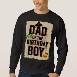 Sweatshirt Papa Of The Birthday Boy Père Pirate Thème 5ème B