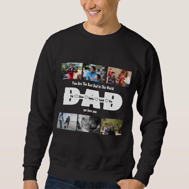 Sweatshirt Papa, We Love You - Fête des pères 6 Photo Collage (Devant)