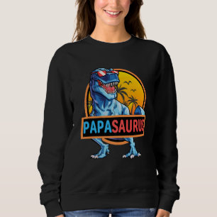 Sweatshirt Papasaurus Rex Dinosaur Papa Saurus Fête des pères