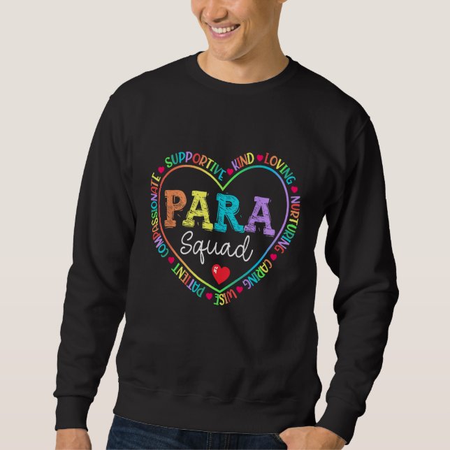 Sweatshirt PARA Squad PARA Teacher Paraprofessional Team SPED (Devant)