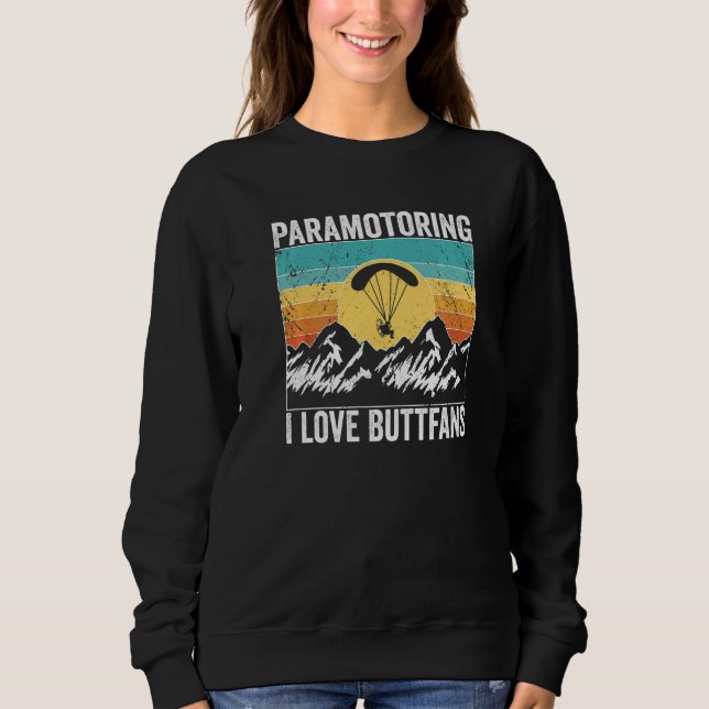 Sweatshirt Paramotor Pilot l love Buttfans Paramotoring Premi (Devant)