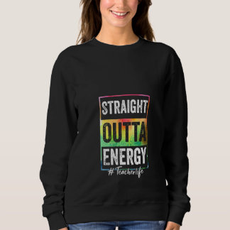 Sweatshirt Paraprofessionnel Féminin Straight Outta Energy Ta