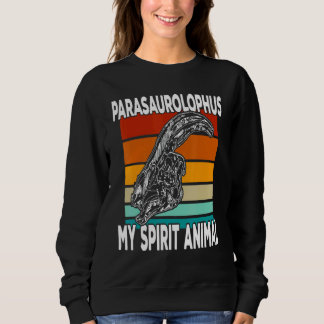Sweatshirt Parasaurolophus Is My Spirit Animal  Kids