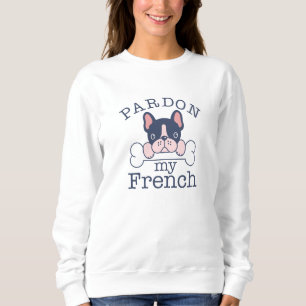 Sweatshirt Pardon de mon français