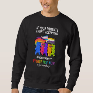 Sweatshirt Parents Ne Pas Accepter L'Identité Je Suis Votre M