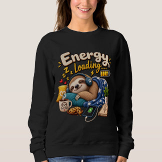 Sweatshirt Paresseux de chargement d'énergie – Blague drôle d