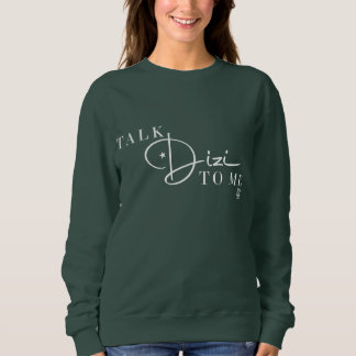 Sweatshirt Parlez le script Dizi