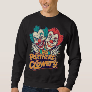 Sweatshirt Partenaires en Clownerie (Punition de Clown Drôle)