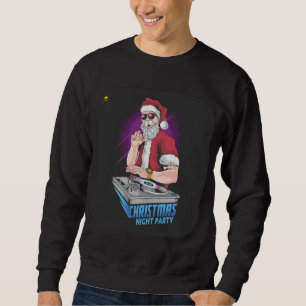 SWEATSHIRT PARTI DE SANTA CLAUS DJ CHRISTMAS