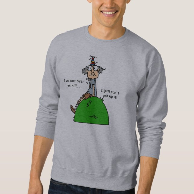 Sweatshirt Pas au-dessus de l'humour de colline (Devant)