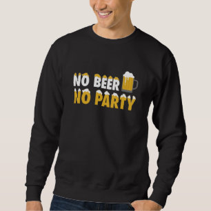 Sweatshirt Pas de bière pas de fête
