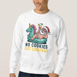 Sweatshirt Pas de cookies juste des cocktails Santa Noël d'ét