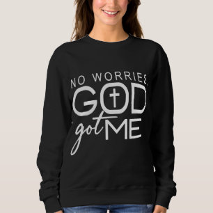 Sweatshirt Pas d'inquiétude, Dieu m'a eu African American Chr
